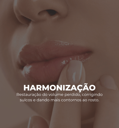 HARMONIZAÇÃO Restauração do volume perdido, corrigindo sulcos e dando mais contornos ao rosto.